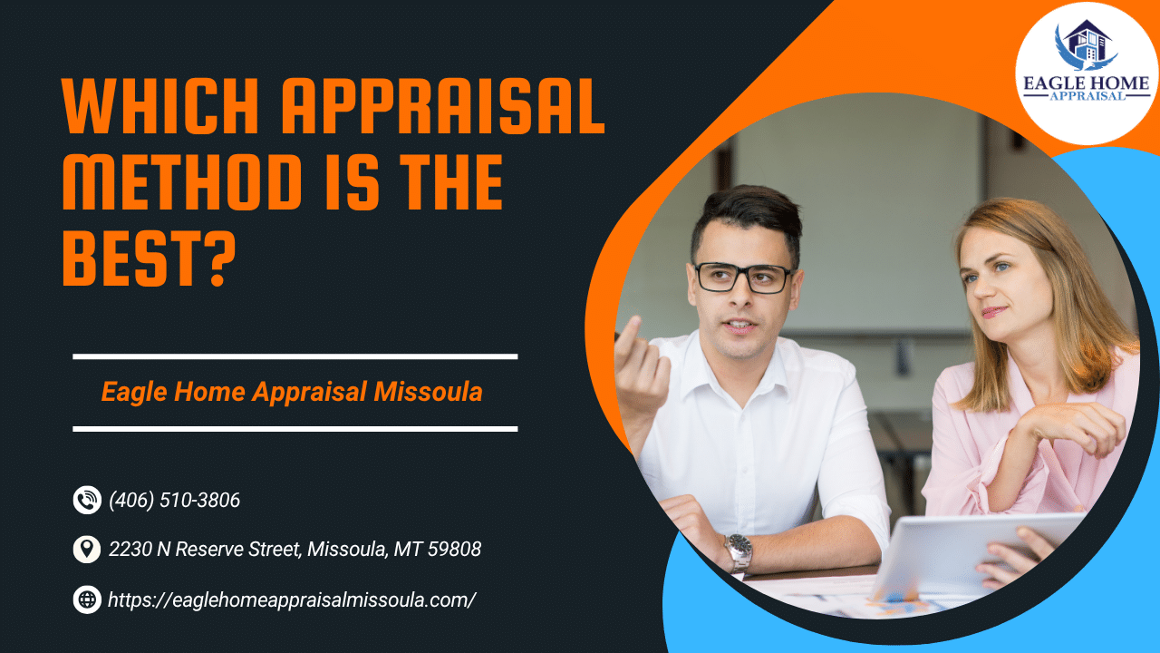 Which Appraisal Method Is The Best?